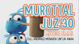 MUROTTAL ANAK JUZ 30 METODE UMMI - MUROTTAL ANAK CHANNEL