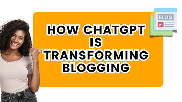 How ChatGPT is Transforming Blogging in 2024!