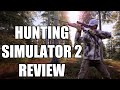 Hunting Simulator 2 Review - The Final Verdict