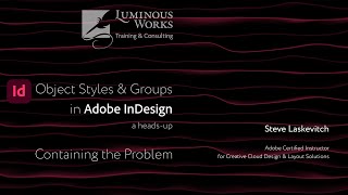InDesign: Containing Styles Applied to Groups