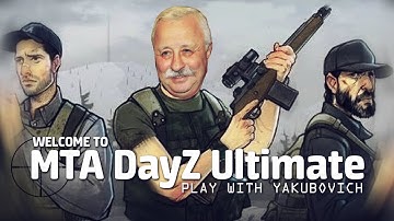 Welcome to MTA DayZ Ultimate! by Vaginec