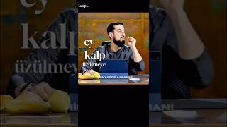 Ey kalp üzülmeye değecek bir şey yok! #shortvideo #viral #viralvideo #video #viralshorts #motivation