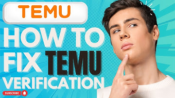 How To Fix Temu App VerificatiOn Problem (Working 2025)