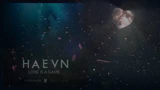 HAEVN - Love Is A Game (Extended by Mollem Studios)