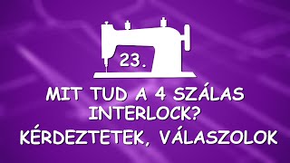 Mit tud a 4 szálas interlock? Kérdeztetek, válaszolok