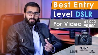 Best Entry Level DSLR For Video | Canon 4k Video Camera | Urdu/Hindi