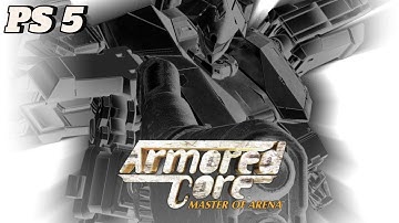 PS5 Armored Core: Master of Arena 1999 (PS1) , First 15-Minutes Gameplay [4К 60FPS] (No Commentary)