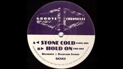 Groove Chronicles ‎– Stone Cold