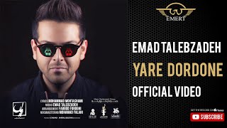 Emad Talebzadeh - YARE DORDONE | عماد طالب زاده - یار دردونه [OFFICIAL VIDEO]