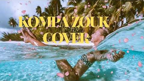 KOMPA ZOUK LOVE REMIX 2023 || ZOUK MUSIC || VOL01