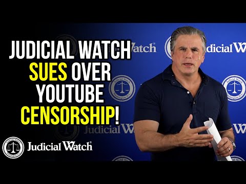 Judicial Watch SUES Over Youtube Censorship!