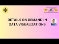 DETAILS ON DEMAND IN DATA VISUALIZATIONS | DV | SNS INSTITUTIONS