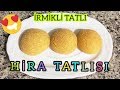 HİRA TATLISI | En Hafif İrmik Tatlısı | Pratik Tatlı Tarifleri