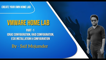 VMware Home Lab- Part 1 (IDRAC configuration, RAID Configuration, ESXi installation & configuration