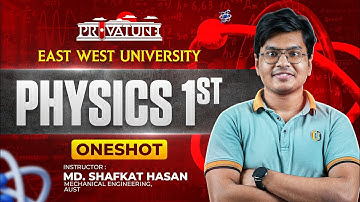 EWU Physics 1st Paper Oneshot Class |East West University Admission 2025|Privatune Free Crash Course