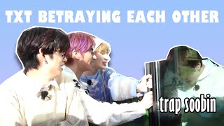 TXT betraying each other