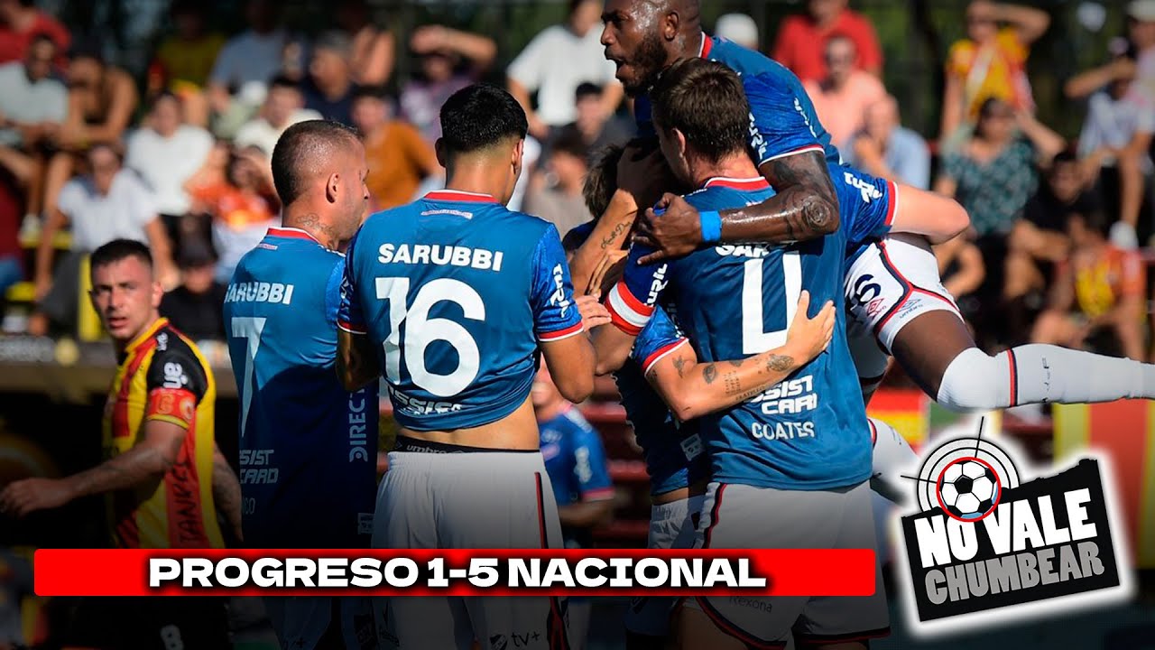 RELATO EMOCIONANTE: LOS GOLES del TRIUNFO de NACIONAL 5-1 ante PROGRESO ...