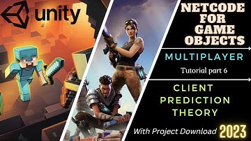 Netcode for GameObjects Client Prediction [Theory] - Pt 6