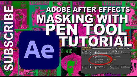 ADOBE AFTER EFFECTS MASKING WITH PEN TOOL TUTORIAL