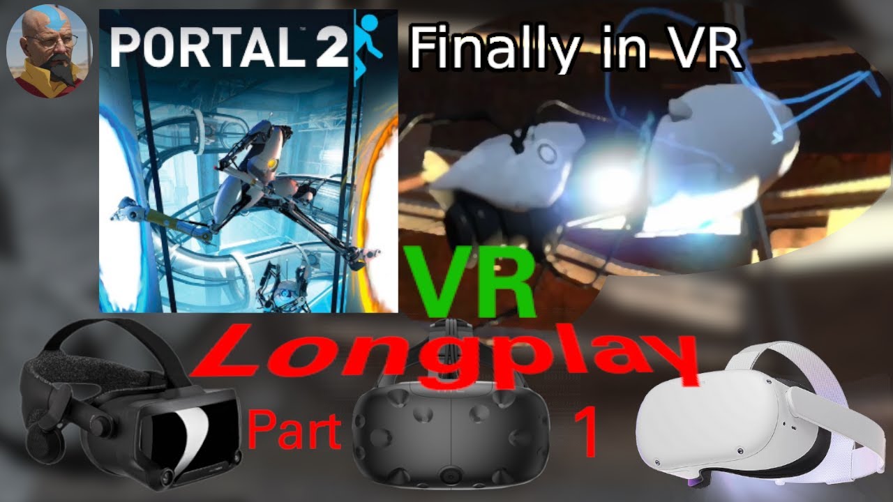 VR Portal 2 - Longplay In Virtual Reality - Part 1 - YouTube