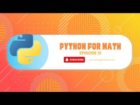 Python for math Episode 14