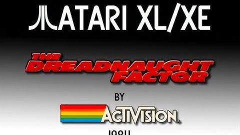 Atari XL/XE - Dreadnaught Factor [Activision] 1984