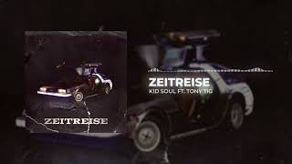 ZEITREISE [ft. TONY TIG]