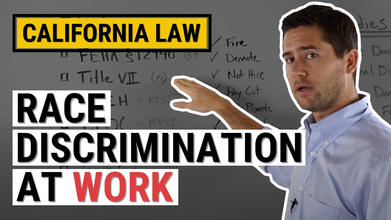 CA Race Discrimination Law Explained by an Employment Lawyer