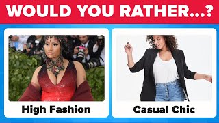 Fashion Dilemma: Would You Rather High Fashion or Casual Chic? screenshot 1