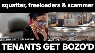 a SQUATTER some FREELOADERS & SCAMMER walk into eviction court