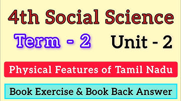 4th Social science Term 2 unit 2 book back answer | Physical Features of Tamilnadu | Book exercise