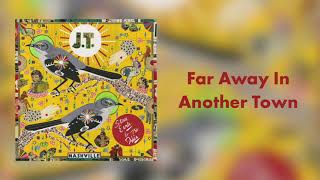 Steve Earle & The Dukes - "Far Away In Another Town" [Audio Only]