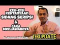 KISI-KISI PERTANYAAN SIDANG SKRIPSI DAN CARA MENJAWABNYA