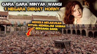 MINYAK WANGI PENUH DOSA YANG MAMPU MEMIKAT SIAPA PUN - ALUR CERITA FILM