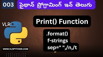 How to Use Python’s Print Function in telugu f-strings,sep - పైథాన్  ప్రోగ్రామింగ్  ఇన్  తెలుగు  003