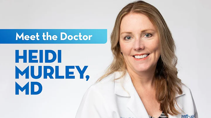 Meet Dr. Heidi Murley General Surgeon at St. Eliza...