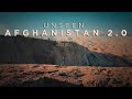 Unseen Afghanistan  2.0