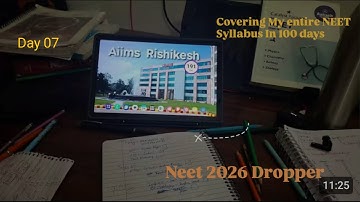 Day 07 | Covering My Entire NEET Syllabus in : 100 Days #neet2026 #pw #motivation#motivation 