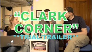 CLARK CORNER SHOW EP 1 (disaster DOES STRIKE...)