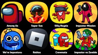 Among Us, Hide 'N Seek, Super Sus, Silly Royale, We're Impostors, Roblox, Crewmate Adventure