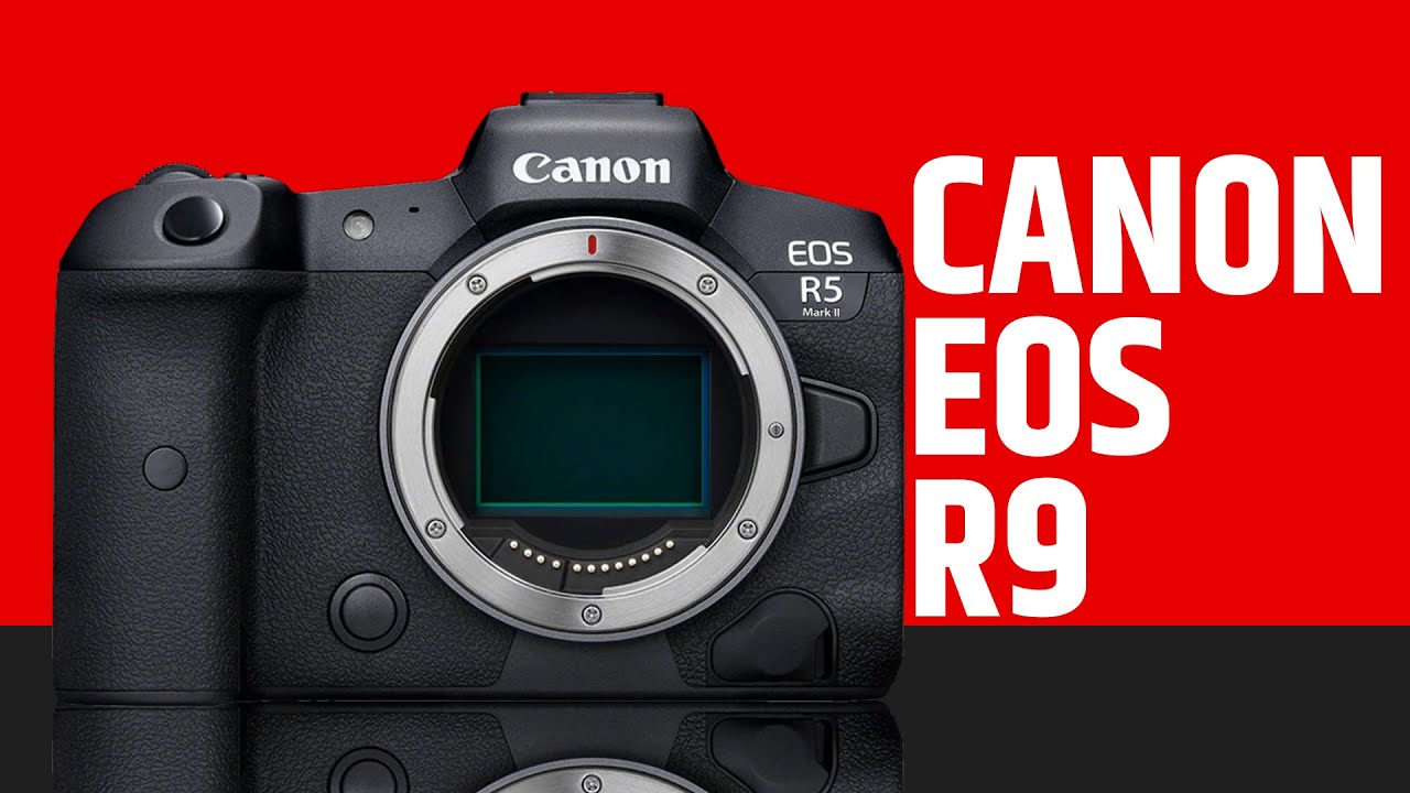 Canon EOS R9 Officially Announced – Everything You Need to Know! - YouTube