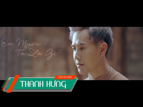 [KARAOKE NAM] Em Muốn Ta Là Gì – Thanh Hưng | Beat Chuẩn Tone Nam