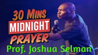Prayer for Deliverance : A Sacred 30 Mins of Prayer that Breaks Every Chain" (Apostle Joshua Selman)