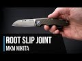 MKM Anso Root M390 Slip Joint Overview