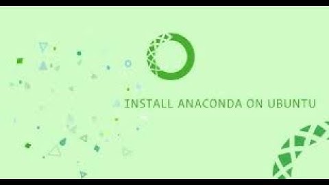 How to download / install anaconda(python 3.7.4) on Ubuntu in 2020