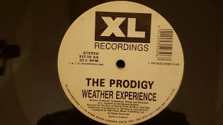 THE PRODIGY-WEATHER EXPERIENCE-TOP BUZZ REMIX-XL RECORDINGS 1993