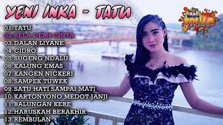 FULL ALBUM OM ADELLA 2020 - YENI INKA - TATU - RELA DEMI CINTA - DALAN LIYANE - SAMPEK TUWEK