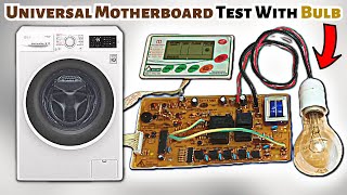 Washing machine, Universal Mother/Control Board Test With Bulb & Repair