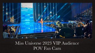 Miss Universe 2023 VIP Audience POV Fan Cam