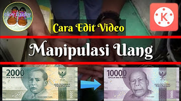 Cara Edit Video Manipulasi Uang || KineMaster Tutorial || Oloy Funky.